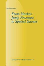 From Markov Jump Processes to Spatial Queues af L. Breuer