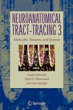 Neuroanatomical Tract-Tracing af Laszlo Zaborszky