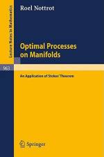 Optimal Processes on Manifolds af R. Nottrot
