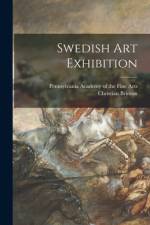 Swedish Art Exhibition af Christian Brinton