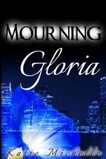 Mourning Gloria af Katie Michelle