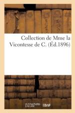 Catalogue de la collection de Mme la Vicontesse de C. af Jacques Schulman