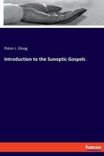 Introduction to the Sunoptic Gospels af Paton J. Gloag