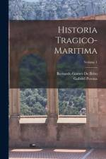 Historia Tragico-Maritima; Volume 1 af Gabriel Pereira