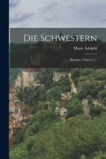 Die Schwestern af Marie Adolphi