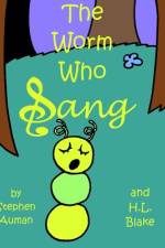 The Worm Who Sang af H L Blake