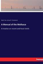 A Manual of the Mollusca af Ralph Tate