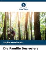 Die Familie Desrosiers af Sophie Deschênes