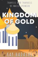 Kingdom of Gold af Kay Hadashi