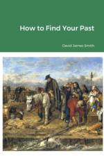How to Find Your Past af David James Smith