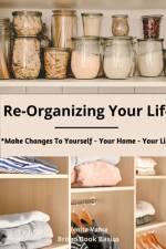 Re-Organizing Your Life af Broad Book Basics