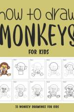How to Draw Monkeys for Kids af Sonia Rai
