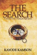 The Search: An essential guide to finding the right spouse af Kay Kamson