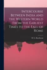 Intercourse Between India and the Western World From the Earliest Times to the Fall of Rome af H. G. Rawlinson