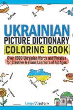 Ukrainian Picture Dictionary Coloring Book af Lingo Mastery
