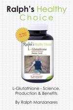 Ralph's Healthy Choice af Ralph Manzanares