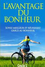 L'avantage du Bonheur af Chloe S