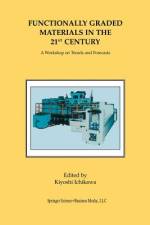 Functionally Graded Materials in the 21st Century af Kiyoshi Ichikawa