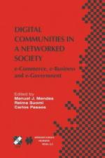 Digital Communities in a Networked Society af Manuel J. Mendes