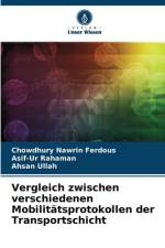 Vergleich zwischen verschiedenen Mobilitätsprotokollen der Transportschicht af Chowdhury Nawrin Ferdous