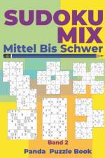 Sudoku Mix Mittel Bis Schwer - Band 2 af Panda Puzzle Book