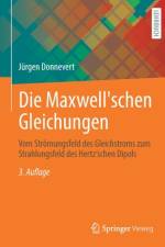 Die Maxwell'schen Gleichungen af Jurgen Donnevert