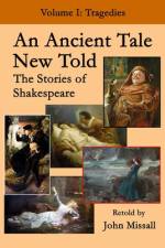 An Ancient Tale New Told - Volume 1 af John Missall