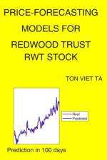 Price-Forecasting Models for Redwood Trust RWT Stock af Ton Viet Ta