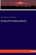 The Story Of The Nations Bohemia af Charles Edmund Maurice