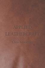 Applied Leathercraft af Chris Groneman