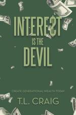 Intere$T Is the Devil af T. L. Craig