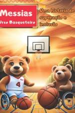 M... O Urso Basqueteiro af Maxwell Cross