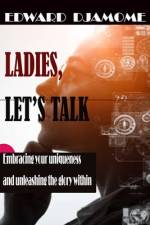 Ladies, Let's Talk af Edward Djamome