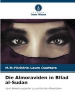 Die Almoraviden in BIlad al-Sudan af M. M. Pilchérie-Laure Ouattara