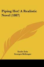 Piping Hot! A Realistic Novel (1887) af Emile Zola