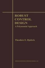 Robust Control Design af Theodore E. Djaferis