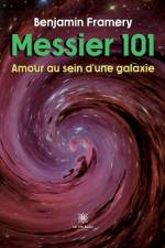 Messier 101 af Benjamin Framery