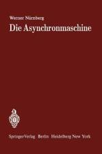 Die Asynchronmaschine af W. Nürnberg