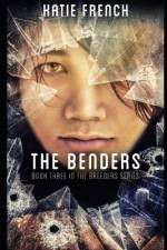 The Benders: Breeders Book 3 af Katie French