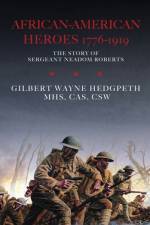 African-American Heroes 1776-1919 af Mhs Cas Hedgpeth