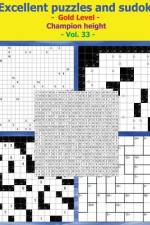 Excellent Puzzles and Sudoku - Gold Level - Champion Height - Vol. 33 af Andrii Pitenko