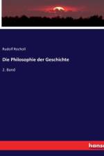 Die Philosophie der Geschichte af Rudolf Rocholl