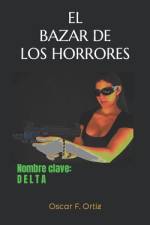 El Bazar de Los Horrores af Oscar F Ortiz