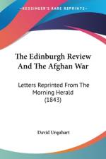 The Edinburgh Review And The Afghan War af David Urquhart