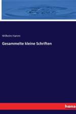 Gesammelte kleine Schriften af Wilhelm Hamm