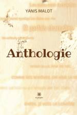 Anthologie af Malot Yanis