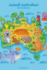 Animali Australiani Libro da Colorare 1 af Snels Nick Snels
