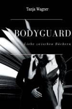 Bodyguard af Tanja Wagner