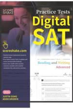 Scoreshake Digital SAT Reading and Writing Advanced Practice Tests af Justin Song