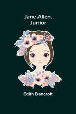 Jane Allen, Junior af Edith Bancroft
